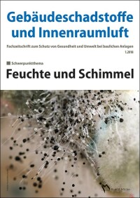 Feuchte und Schimmel im Heft 1.2018 von  „Gebäudeschadstoffe und Innenraumluft“