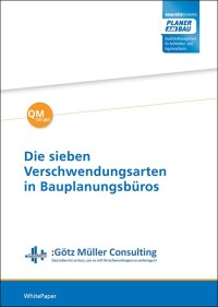 Whitepaper von Planer am Bau: „Die sieben Verschwendungsarten in Bauplanungsbüros“