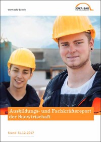 Ausbildungs- und Fachkräftereport: Bau-Ausbildungsmarkt profitiert von Flüchtlingen