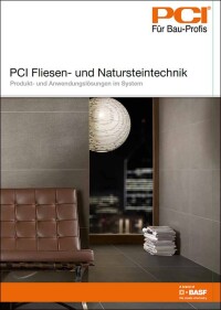 Segmentbroschüre „Fliesen- und Natursteintechnik“ von PCI komplett überarbeitet