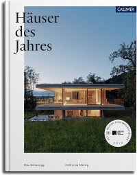 Callweys Häuser des Jahres: Die besten Einfamilienhäuser 2018