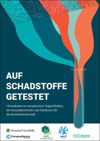 Schadstoffe in europäischen Teppichböden; DUH fordert Konsequenzen