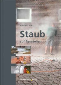 152 Seiten zu Staub auf Baustellen