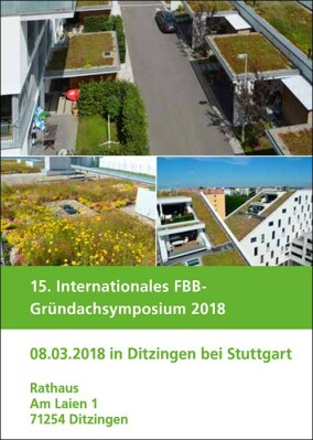 15. FBB-Gründachsymposium am 8.3.2018 in Ditzingen