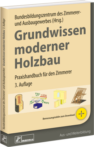 Grundwissen moderner Holzbau