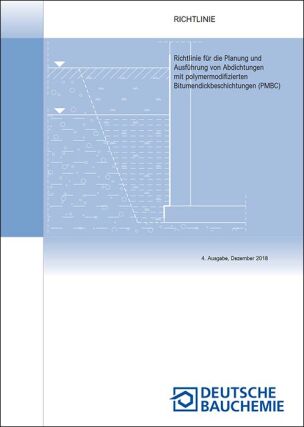 Richtlinie für die Planung und Ausführung von Abdichtungen mit polymermodifizierten Bitumendickbeschichtungen (PMBC)