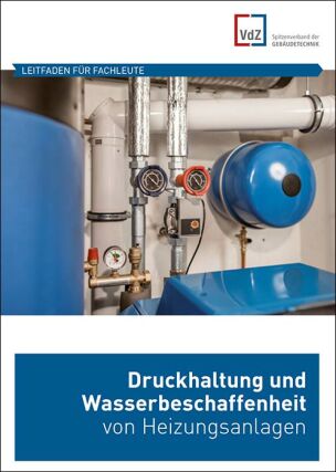 Leitfaden „Druckhaltung und Wasserbeschaffenheit von Heizungsanlagen“