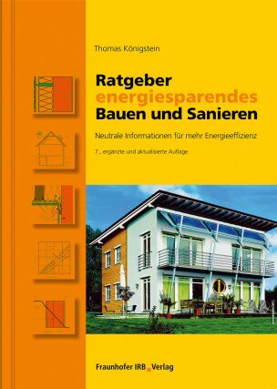 Ratgeber energiesparendes Bauen und Sanieren