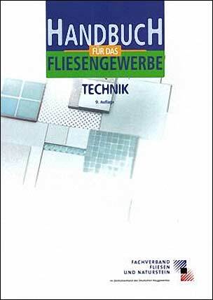 Handbuch für das Fliesengewerbe - Technik