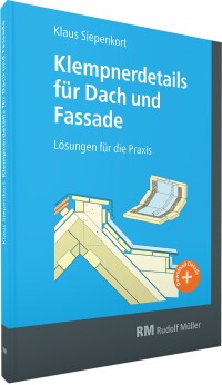 Klempnerdetails für Dach und Fassade auf 352 Seiten und downloadbar