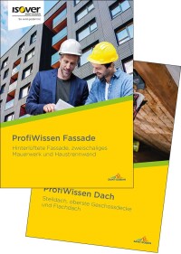 Nachschlagewerke zur Dämmung von Dächern und Fassaden neu in der Reihe „Isover ProfiWissen“