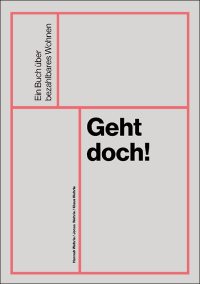 Geht doch! Ein Buch über bezahlbares Wohnen