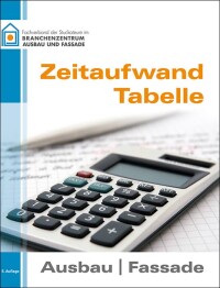 Neue Zeitaufwand-Tabelle für Ausbau und Fassade (ZAT) erschienen