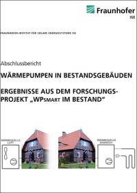 Feldtest „WPsmart im Bestand“ bestätigt: Wärmepumpen in Bestandsgebäuden sinnvoll einsetzbar