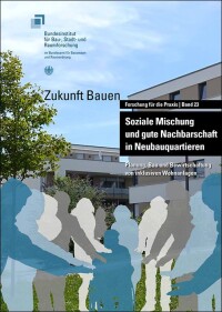 Studie zur sozialen Vielfalt in Neubauquartieren