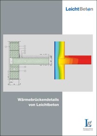 Neue Wärmebrücken-Broschüre der Leichtbetonhersteller