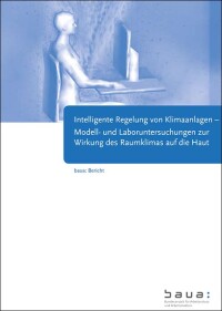 Für die BAuA untersucht: Optimierte Regelung der Raumlüftung in der Heizperiode