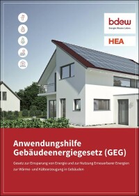 Anwendungshilfe von HEA und BDEW zum Gebäudeenergiegesetz (GEG)