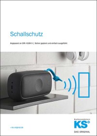 Neue KS-Schallschutz-Broschüre für Architekten, Ingenieure und Bauherren