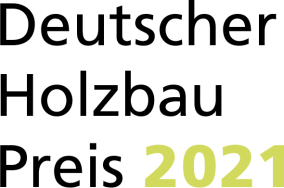 Deutscher Holzbaupreis 2021 ausgelobt und mit insgesamt 20.000 Euro dotiert