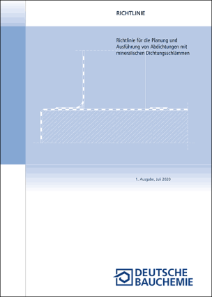 Richtlinie „Planung und Ausführung von Abdichtungen mit mineralischen Dichtungsschlämmen“
