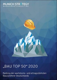 „BAU TOP 50 2020“: Die wachstumsstärksten Bauzulieferer 2020