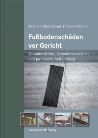 Über 40 Fußbodenschäden vor Gericht