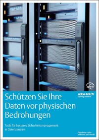Whitepaper von Assa Abloy zur physischen Sicherheit von Datenzentren