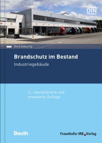 Aktualisiert: „Brandschutz im Bestand - Industriegebäude“