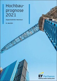EY-Hochbaustudie: Baubranche kommt gut durch die Conora-Krise - Wachstumsraten flachen aber ab