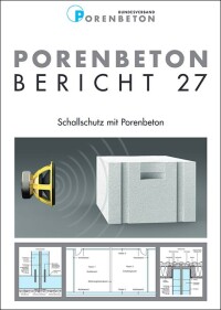 Neues Porenbeton-Kompendium zum baulichen Schallschutz