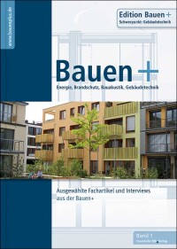 Erster Band aus der „Edition Bauen+“ mit dem Schwerpunkt Gebäudetechnik
