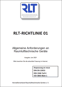 RLT-Richtlinie 01 „Allgemeine Anforderungen an RLT-Geräte“ aktualisiert