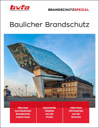 bvfa-BrandschutzSpezial „Baulicher Brandschutz“ in neuer Auflage