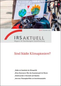 Neue Ausgabe des IRS-Magazins fragt: „Sind Städte Klimapioniere?“