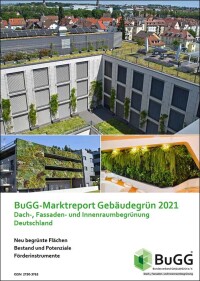 BuGG-Marktreport Gebäudegrün 2021: weitere knapp 8 Mio. m² Dachbegrünungen 2020
