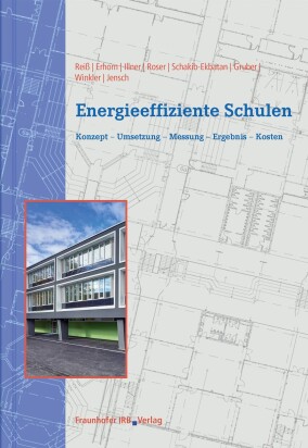 „Energieeffiziente Schulen“ mit Erkenntnissen aus der Forschungsinitiative EnEff:Schule