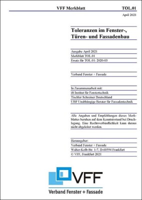 VFF-Merkblatt TOL.01: Toleranzen im Fenster-, Türen- und Fassadenbau