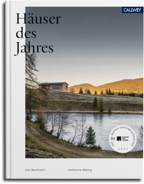 Callweys 50 Häuser des Jahres 2021