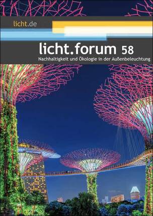 licht.forum 58: Nachhaltigkeit und Ökologie in der Außenbeleuchtung