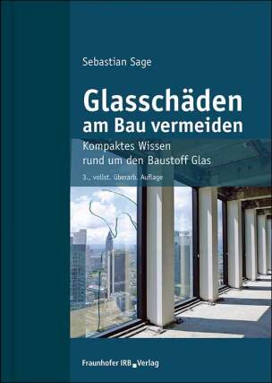 Glasschäden am Bau vermeiden