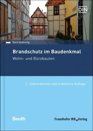 Brandschutz im Baudenkmal. Wohn- und Bürobauten