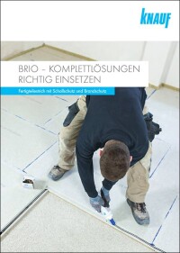 Neue Knauf Brio-Broschüre: Fertigteilestrich mit Schallschutz und Brandschutz