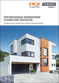 Neue Fertighaus-Broschüre der PCI Gruppe mit Lösungen für wohngesundes Bauen