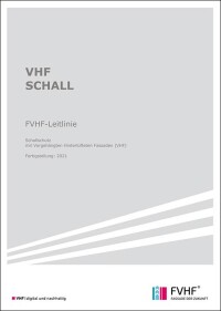 FVHF-Leitlinie zum Schallschutz mit vorgehängten hinterlüfteten Fassaden