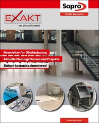 „Sopro EXAKT“: Neuer Newsletter für die Objektplanung