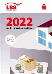 „Markt für Wohnimmobilien“: LBS-Immobilienpreisspiegel für mehr als 1.000 Städte jetzt online
