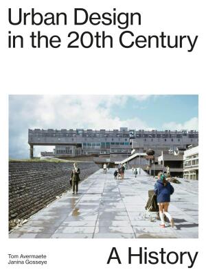 Urban Design in the 20th century – A History