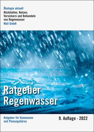 Ratgeber Regenwasser in 9. Auflage von Mall