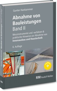 Abnahme von Bauleistungen, Band 2: Innenausbau und Haustechnik